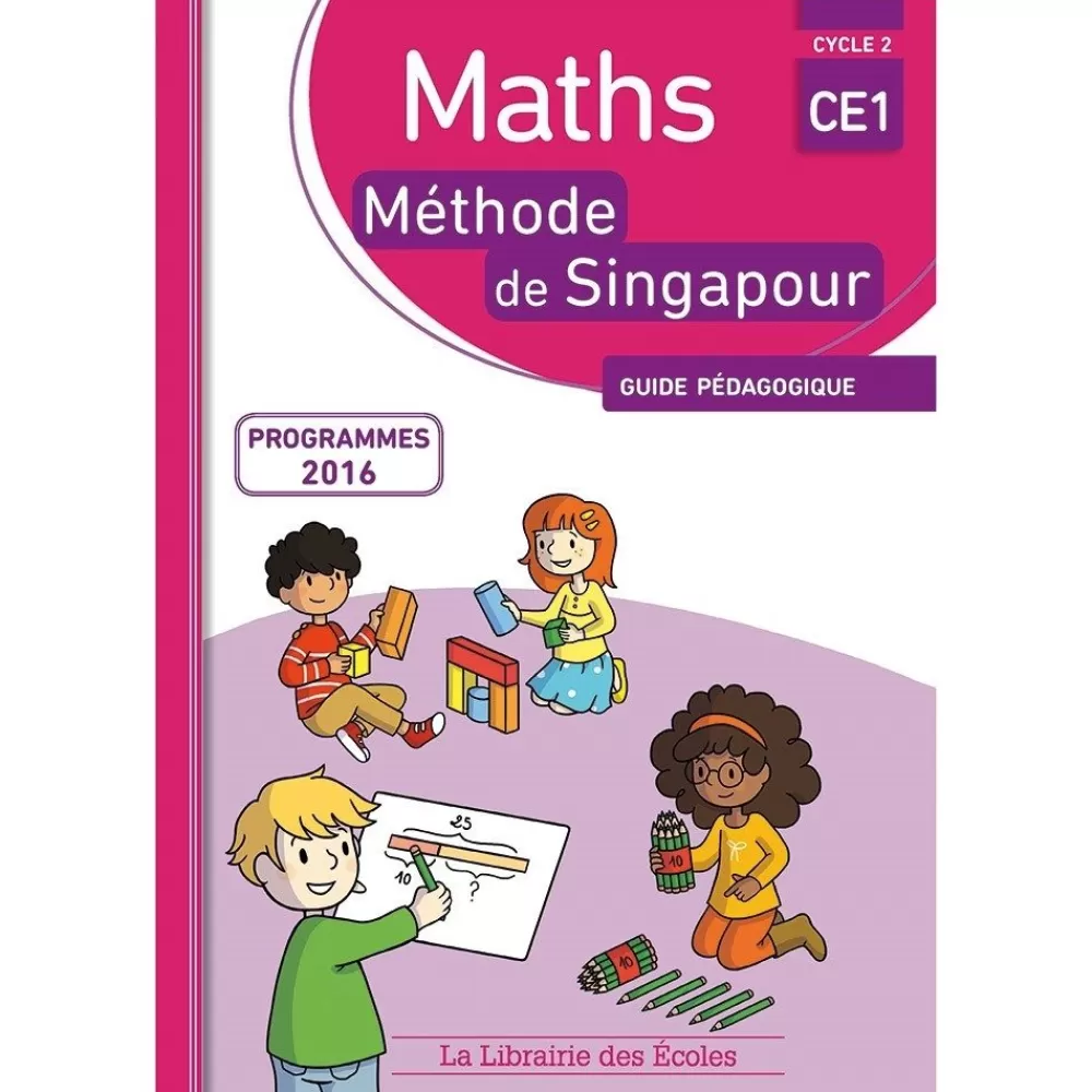 HOPTOYS Raisonnement Logico-Mathematique<Maths Singapour Guide Pedagogique - Ce1